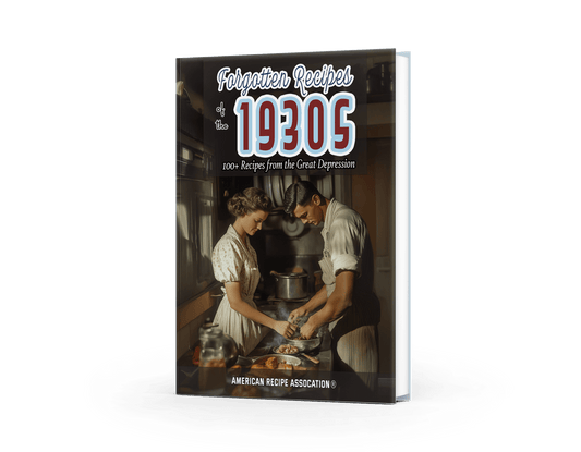 Forgotten Recipes of Tough Time Thirties (30s) Cookbook - eBook